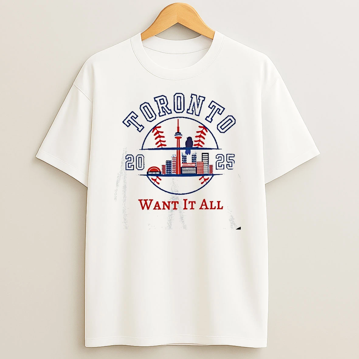 Toronto Blue Jays 2025 World Series Want It All Skyline Tshirt Hoodie