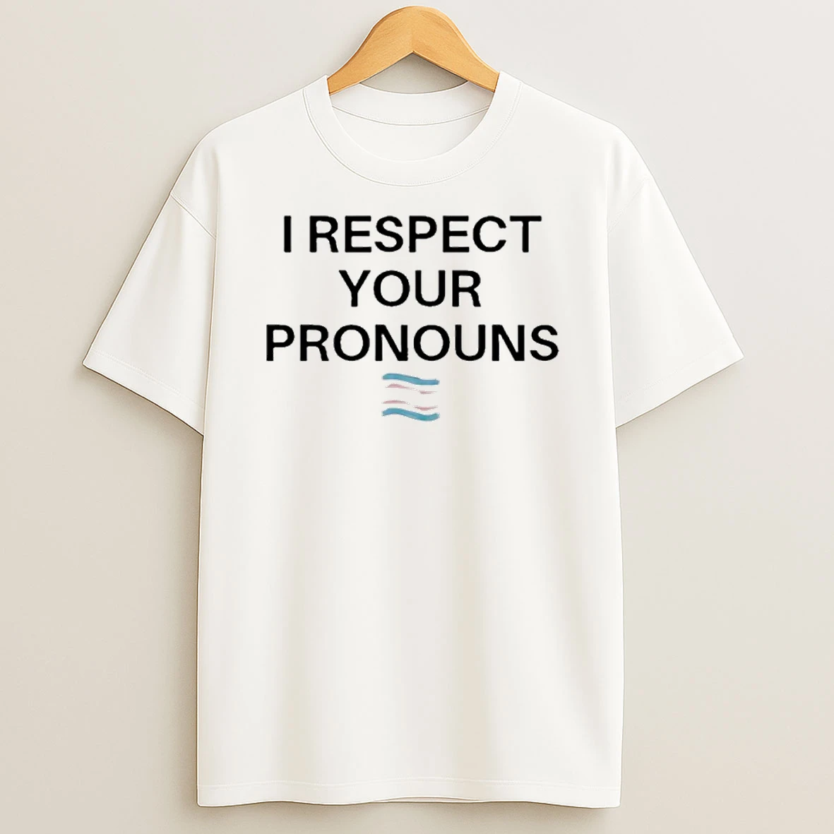 Trans Flag I Respect Your Pronouns Tshirt Hoodie