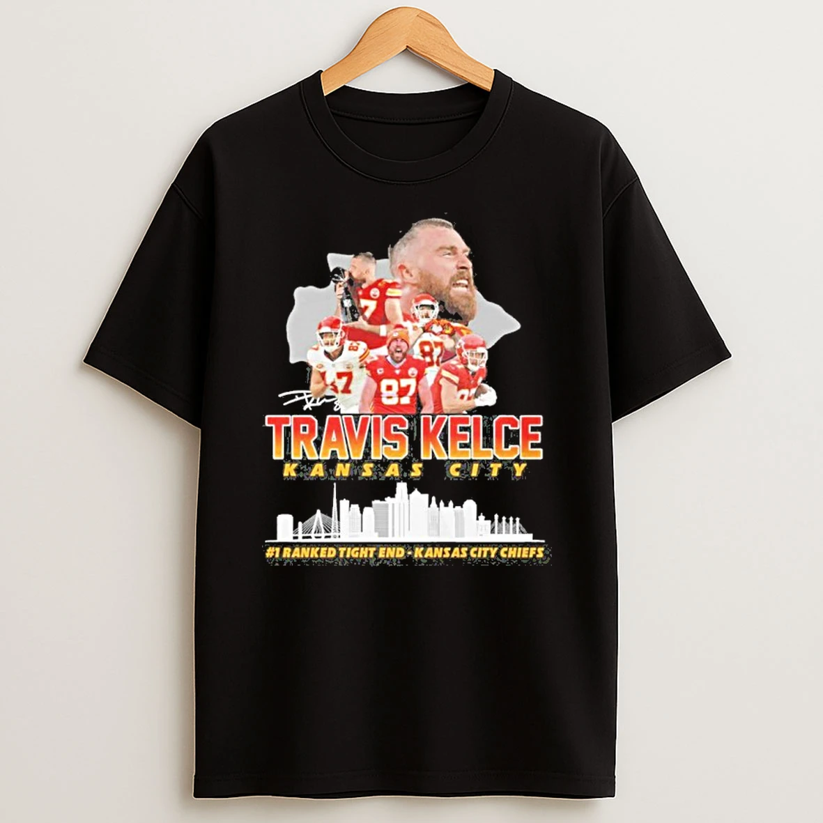 Travis Kelce Kansas City 1 Ranked Tight End Kansas City Chiefs Tshirt Hoodie