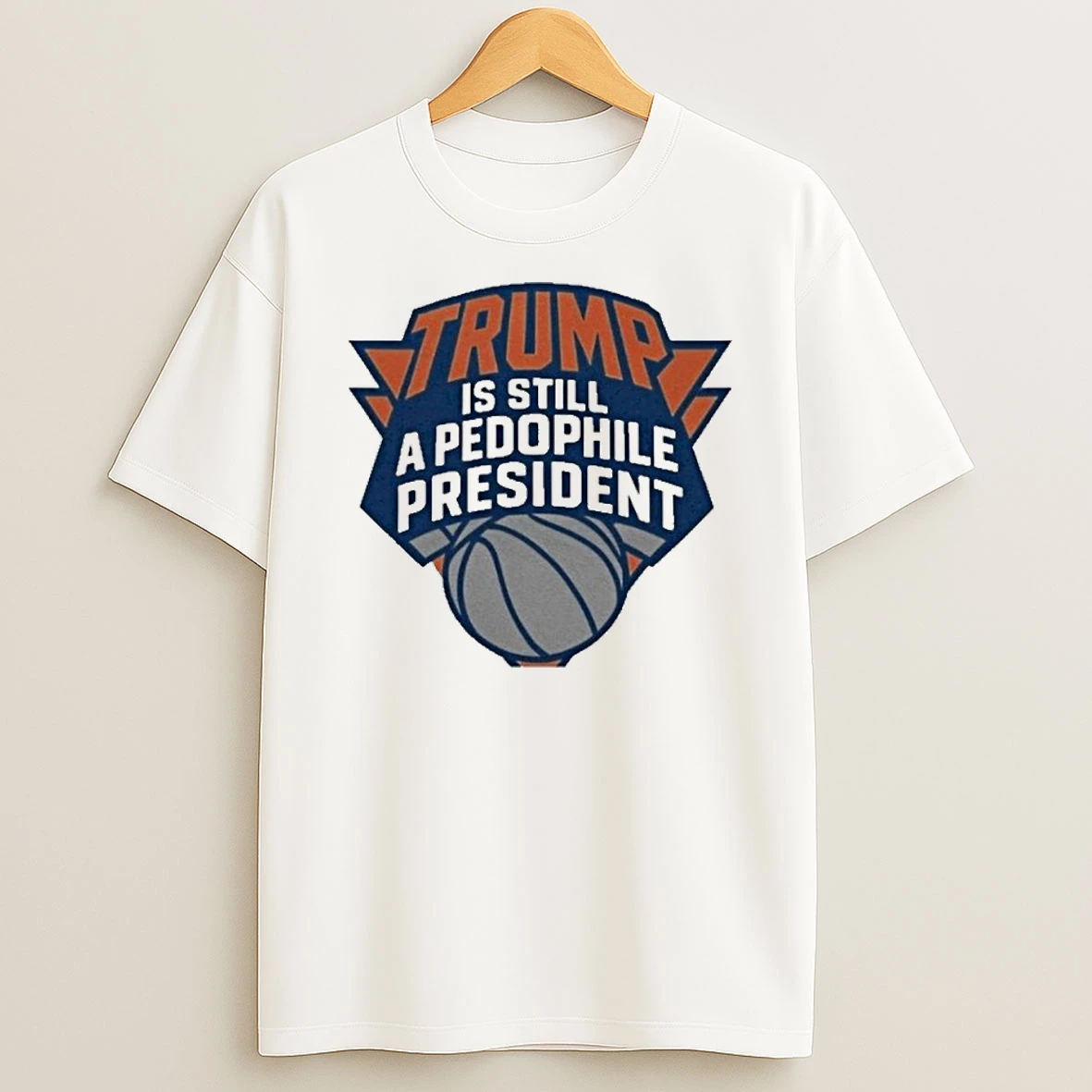 Trump Is Still A Pedophile Presiden New York Knicks Logo Tshirt Hoodie