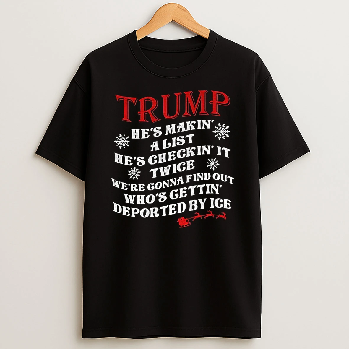 Trump Santa Hes Makin A List Hes Checkin It Twice Were Gonna Find Out Whos Gettin Christmas Tshirt Hoodie