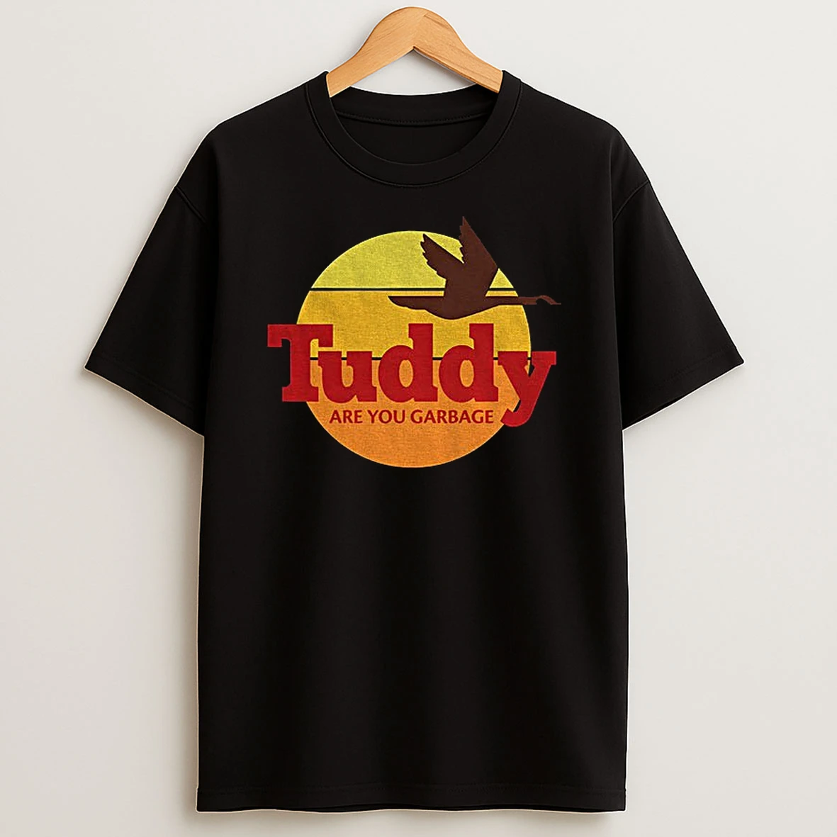Tuddy Are You Garbage Logo Vintage Tshirt Hoodie
