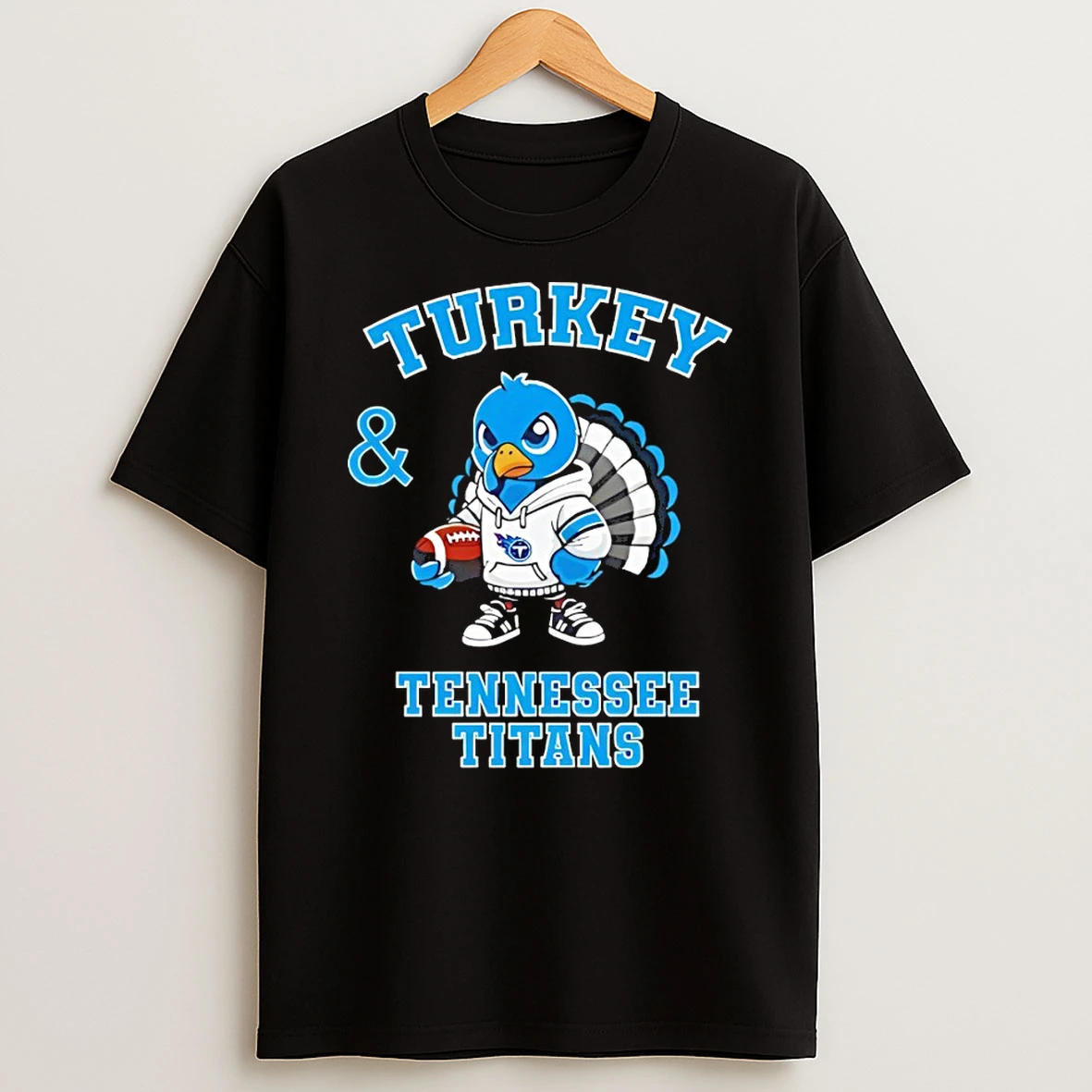 Turkey And Tennessee Titans Football Nfl Happy Thanksgiving Tshirt Hoodie