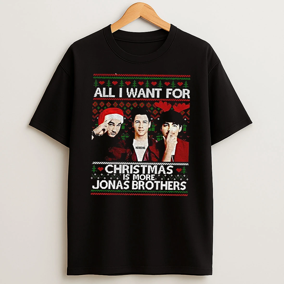 Ugly Christmas All I Want For Christmas Is Jonas Brothers Tshirt Hoodie