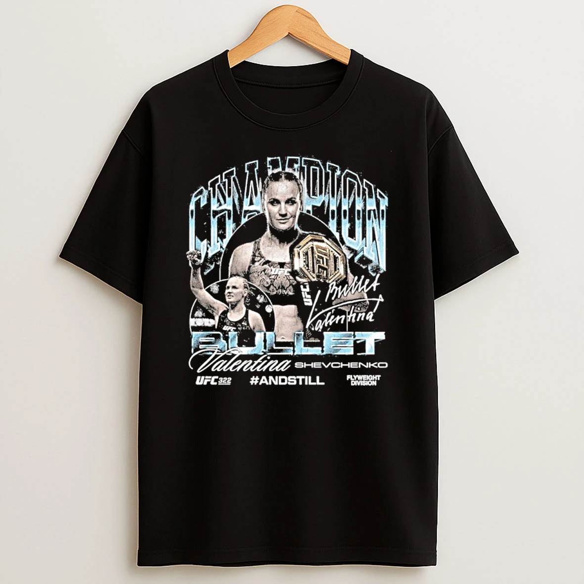 Valentina Shevchenko Ufc 322 Andstill Womens Flyweight Champion Tshirt Hoodie
