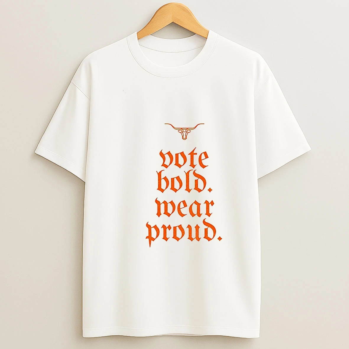 Vote Bold Wear Proud Texas Longhorns Football Tshirt Hoodie