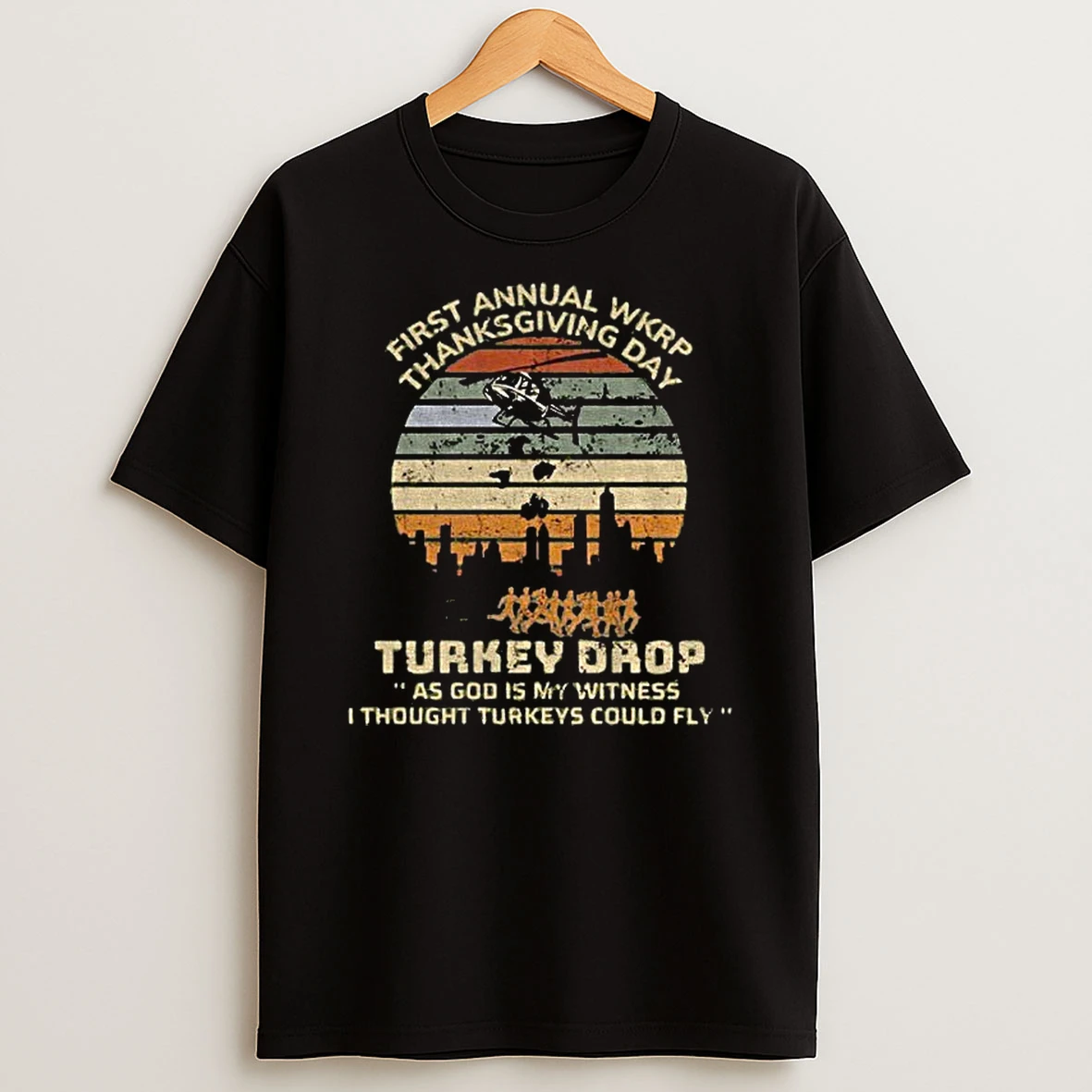 Wkrp Turkey Drop Thanksgiving Funny Cincinnati As God Is My Witness Tshirt Hoodie