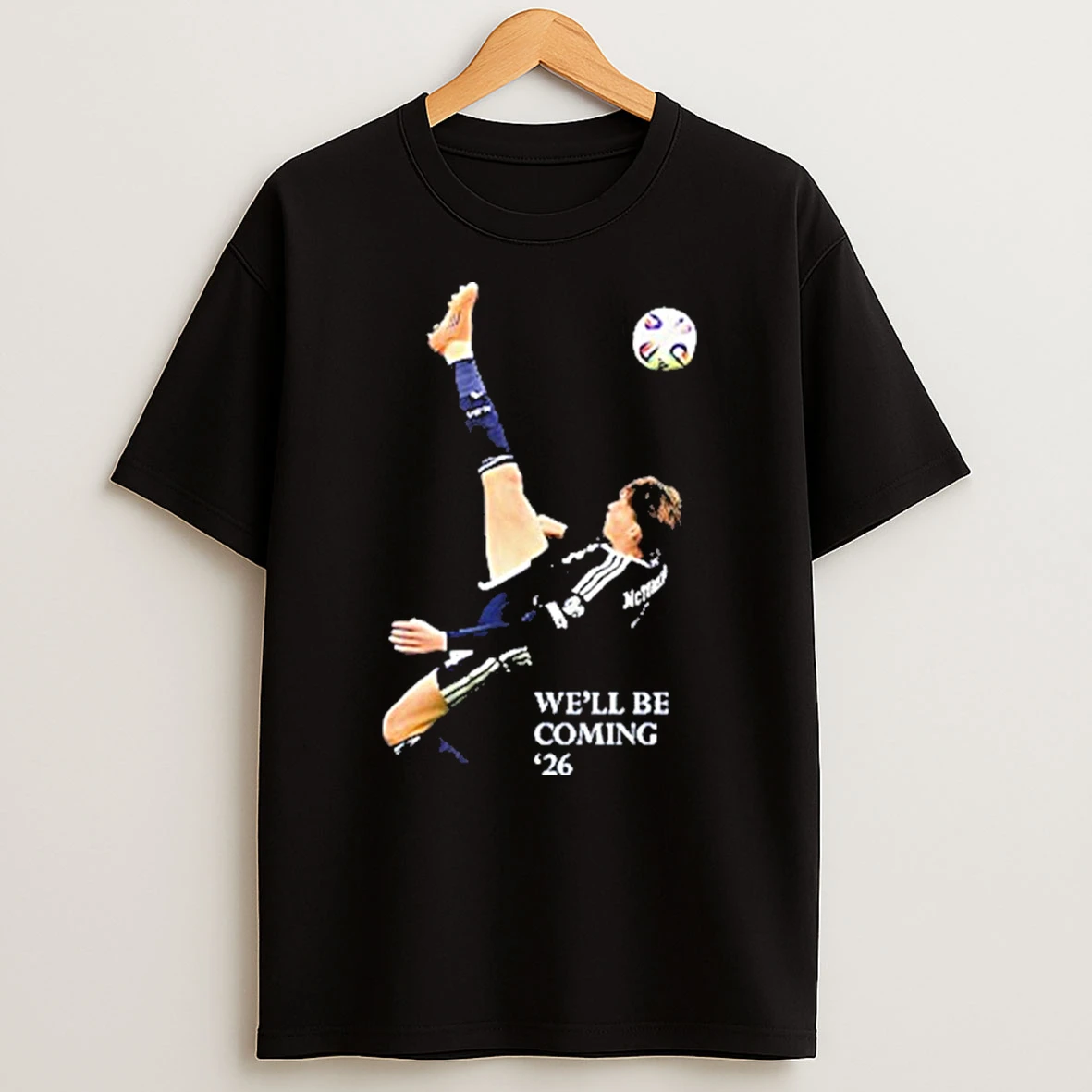 Well Be Coming 26 Scotland Tshirt Hoodie