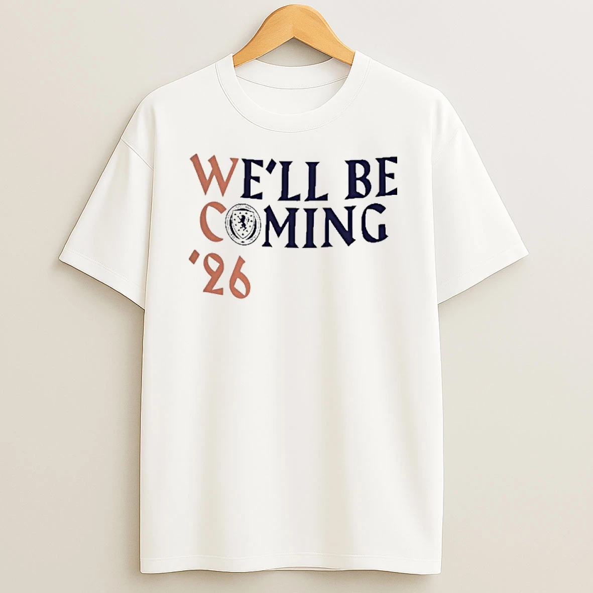 Well Be Coming Scotland World Cup 2026 Tshirt Hoodie