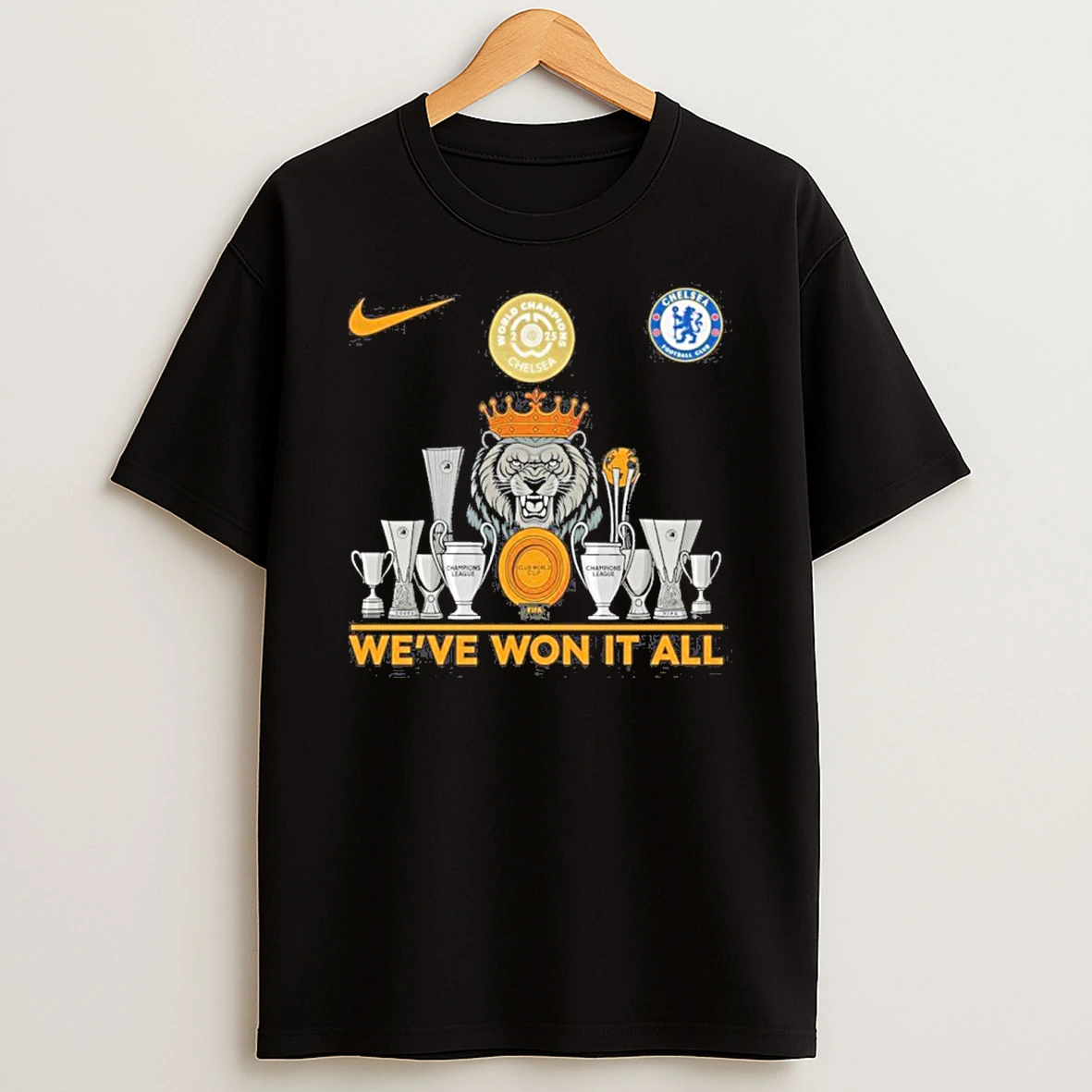 Weve Won It All World Champions Chelsea Tshirt Hoodie