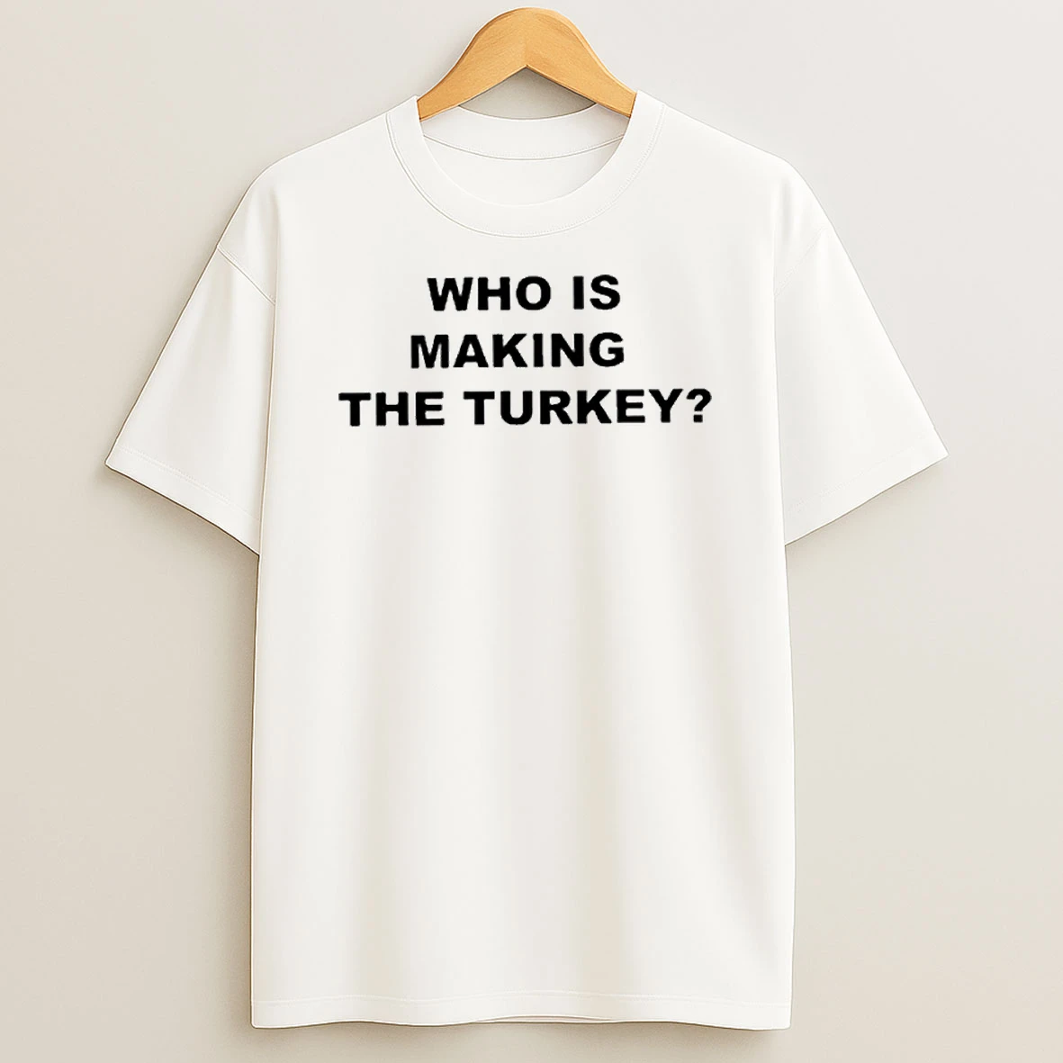 Who Is Making The Turkey Premium Tshirt Hoodie