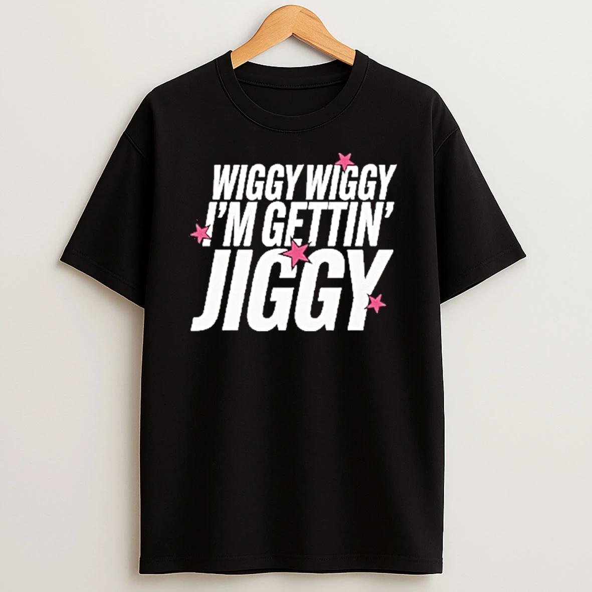 Wiggy Wiggy Im Gettin Jiggy Tshirt Hoodie