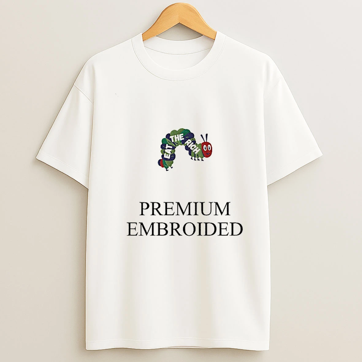 Worm Eat The Rich Premium Embroidered Anti Capitalist Tshirt Hoodie