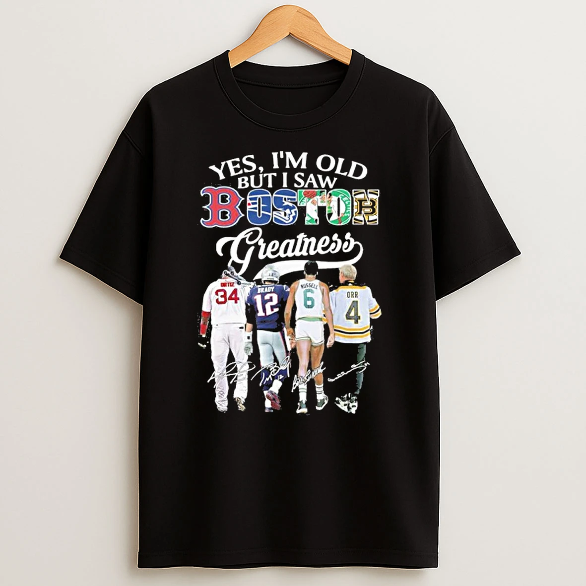 Yes Im Old But I Saw Boston Legends Greatness Signatures Tshirt Hoodie