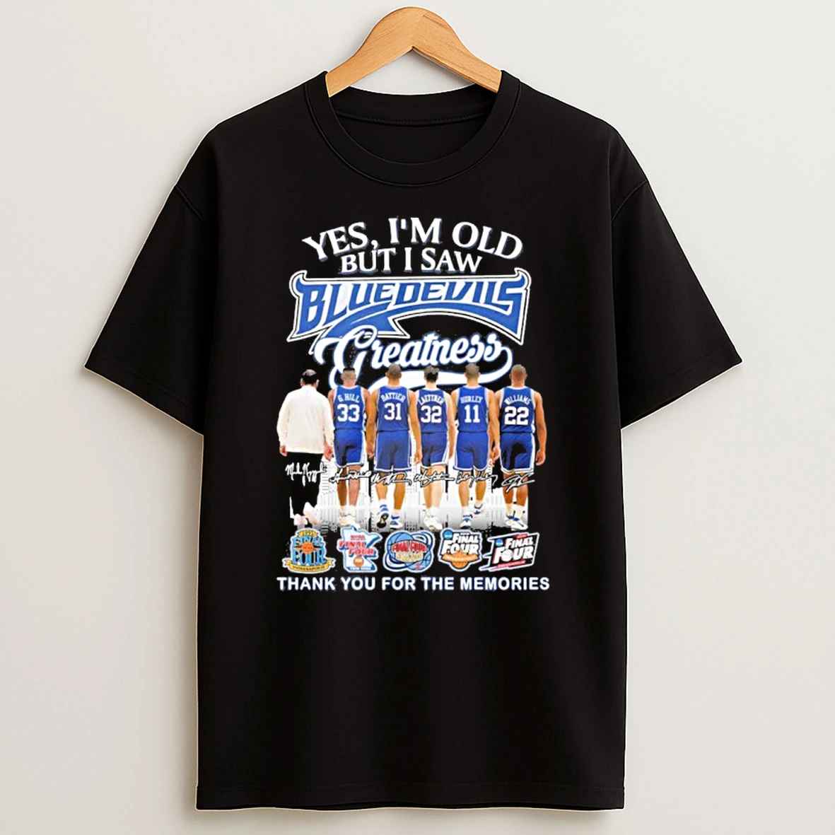 Yes Im Old But I Saw Duke Blue Devils Basketball Greatness Signatures Tshirt Hoodie