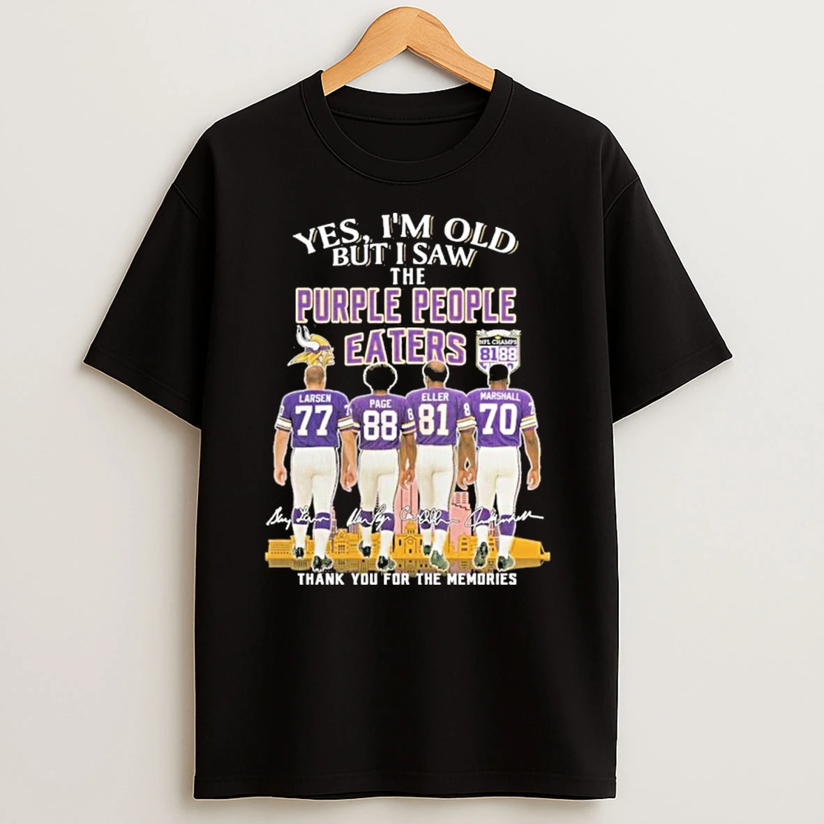 Yes Im Old But I Saw Minnesota Vikings The Purple People Eaters Signatures Tshirt Hoodie