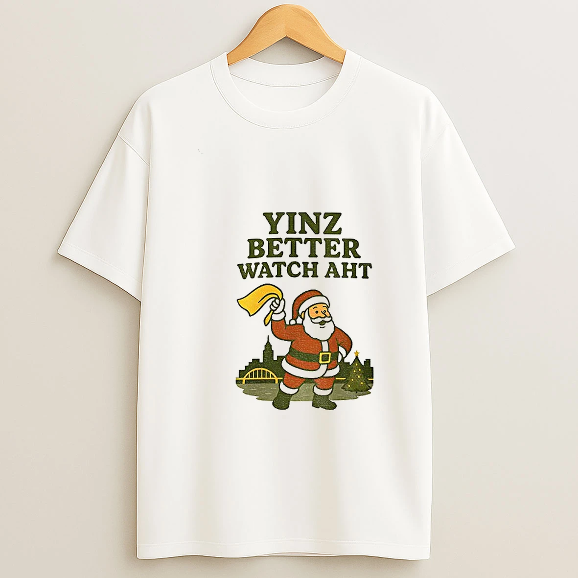 Yinz Better Watch Aht Christmas Pittsburgh Tshirt Hoodie