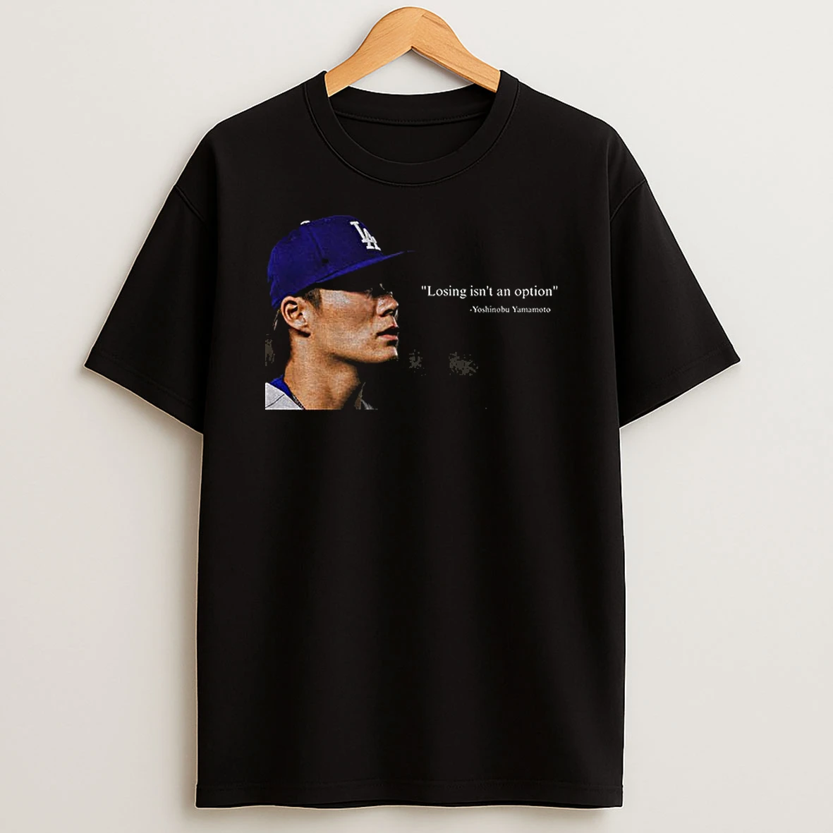 Yoshinobu Yamamoto Los Angeles Dodgers Mlb Baseball Losing Isnt An Option Tshirt Hoodie