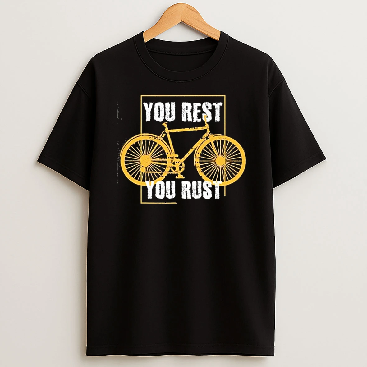 You Rest You Rust Tshirt Hoodie