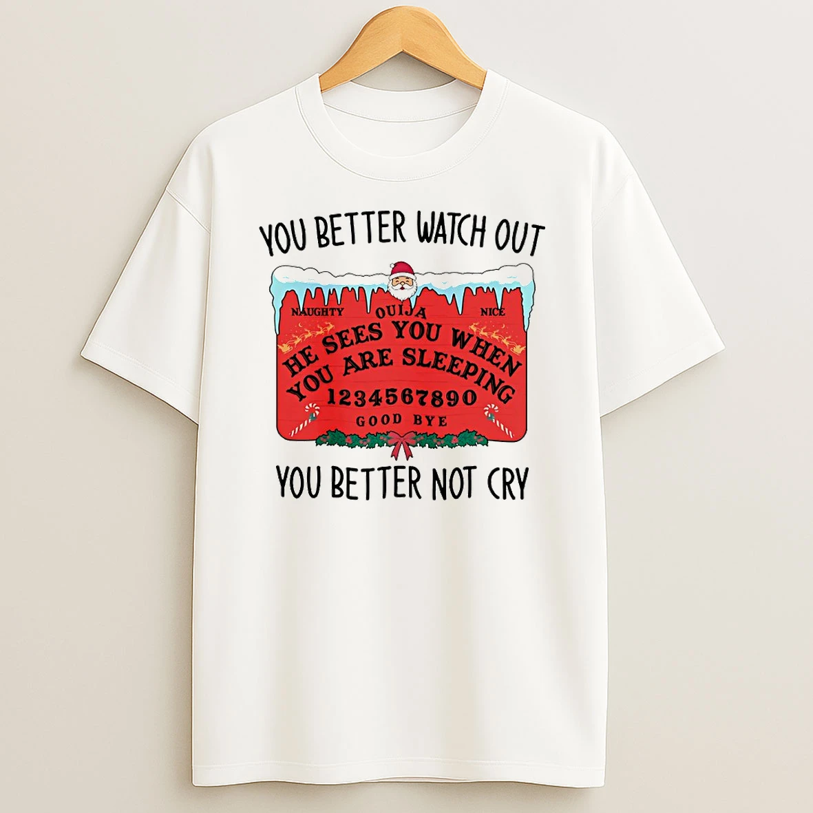 You Better Watch Out You Better Not Cry Circle Tshirt Hoodie