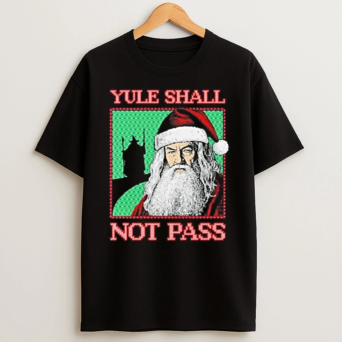 Yule Shall Not Pass Santa Witch Christmas Tshirt Hoodie