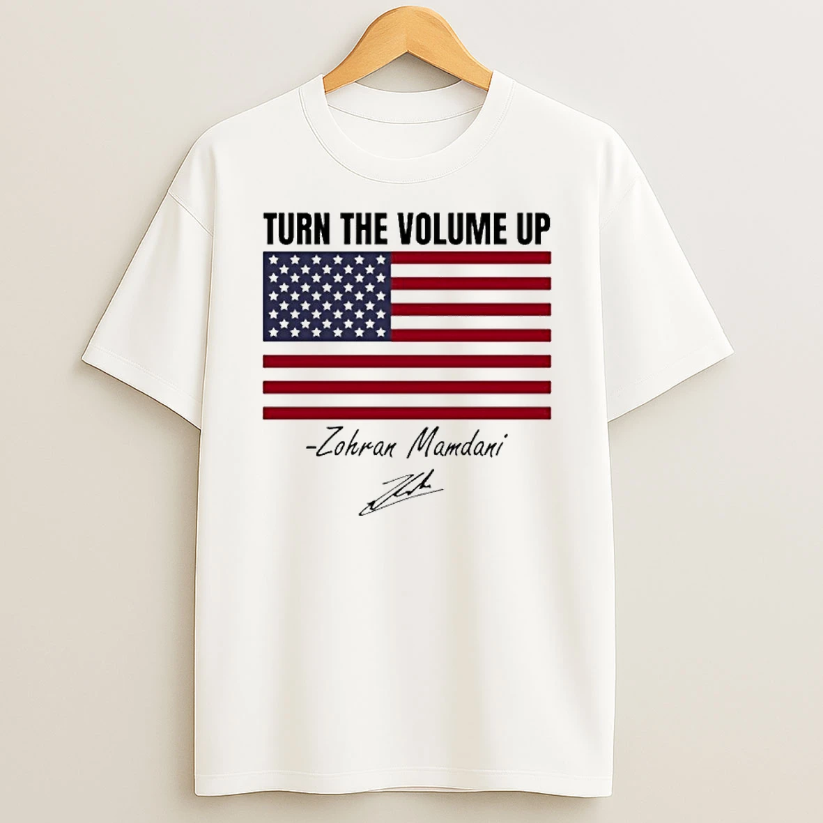Zohran Mamdani Turn The Volume Up Signature American Flag Tshirt Hoodie