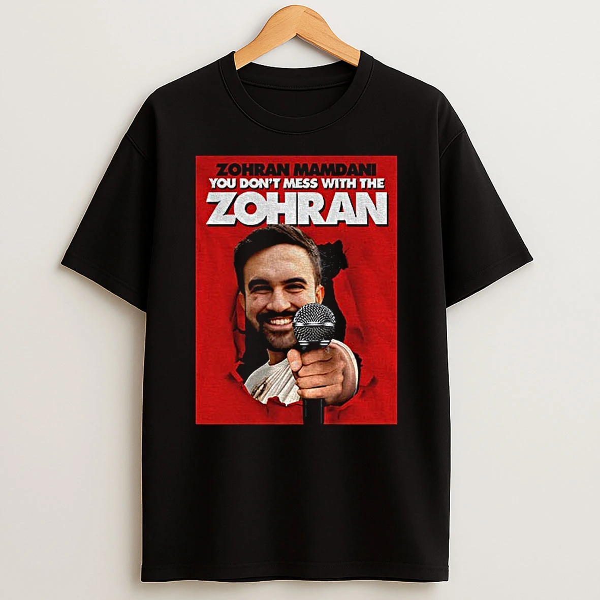 Zohran Mamdani You Dont Mess With The Zohran 2025 Tshirt Hoodie