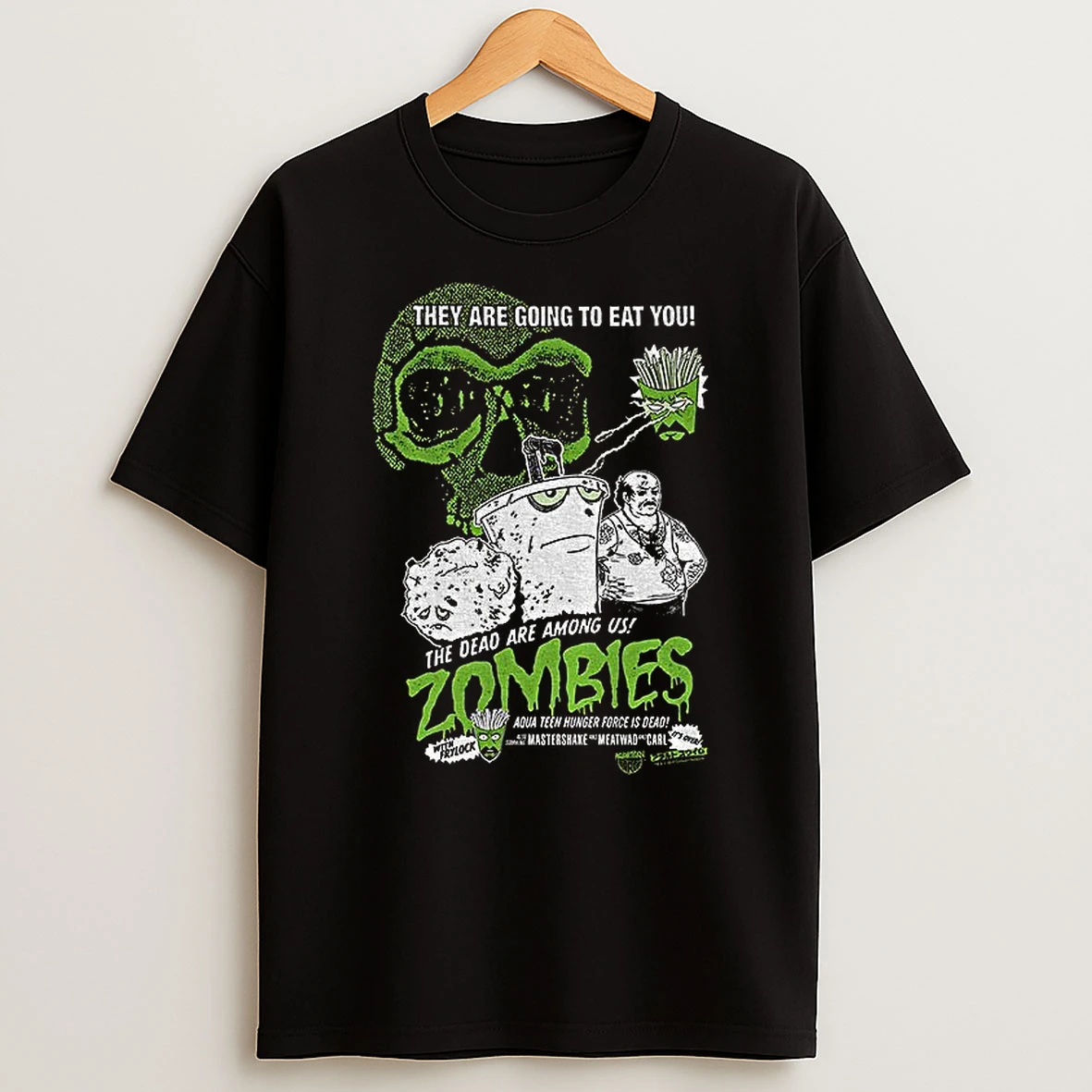 Zombies They Are Going To Eat You The Dead Are Among Us Vintage Tshirt Hoodie