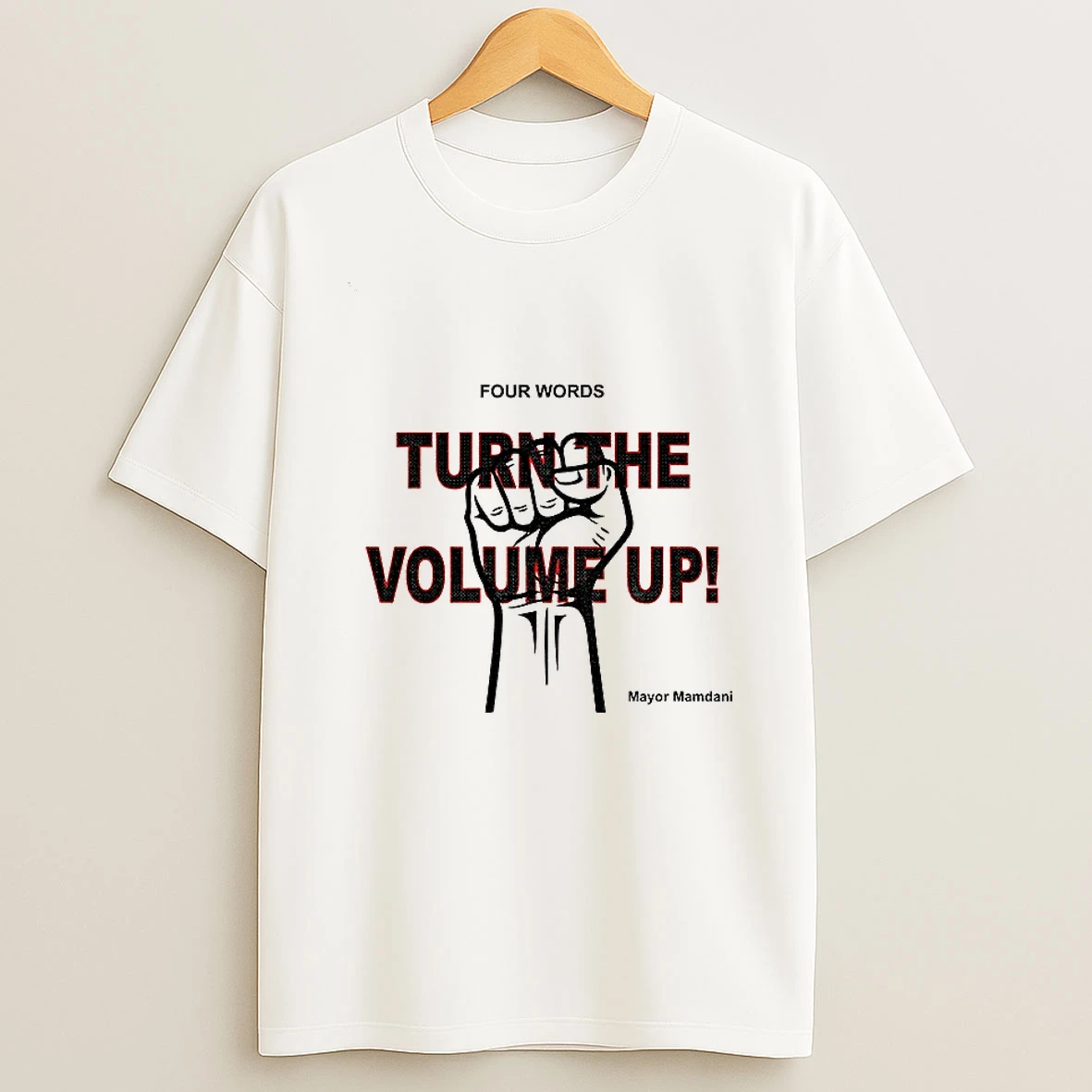 I1es8fak Turn The Volume Up Nyc Mayor Zohran Mamdani Four Words Democratic Socialist Tshirt Hoodie