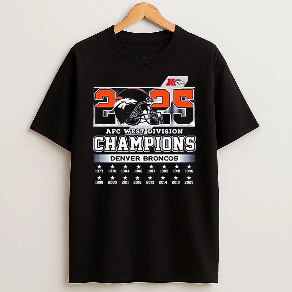 2025 Afc West Division Champions Denver Broncos Helmet Logo 1977 2025 T Shirt