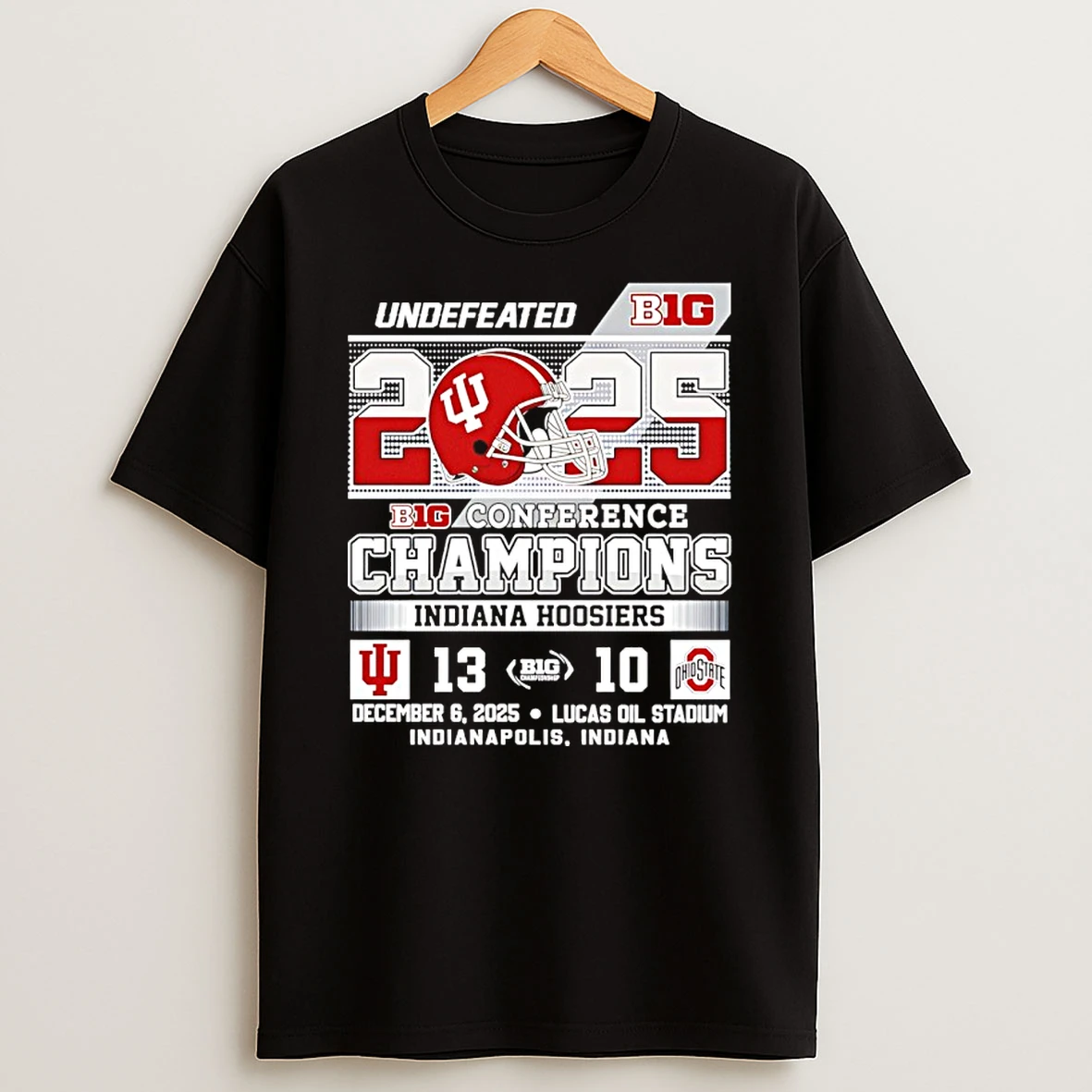 2025 Big Ten Champions Indiana Hoosiers Beat Ohio 13 10 Score Undefeated T Shirt