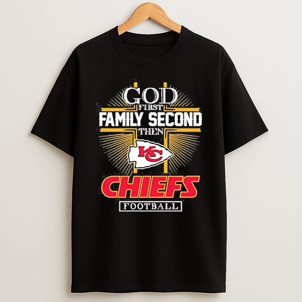 2025 God First Family Second Then Kansas City Chiefs Football T Shirt