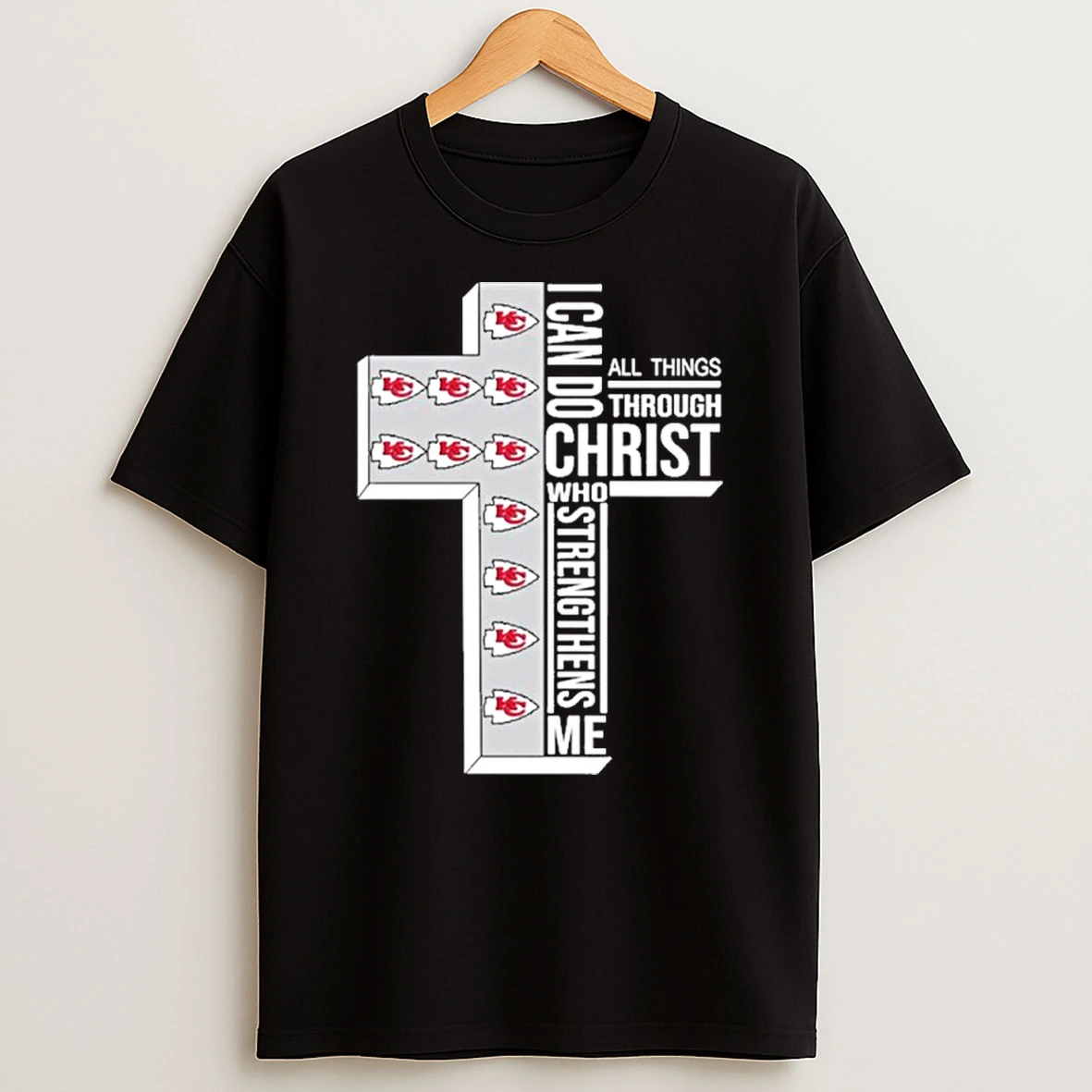 2025 Kansas City Chiefs I Can Do All Things Through Christ Who Strengthens Me T Shirt