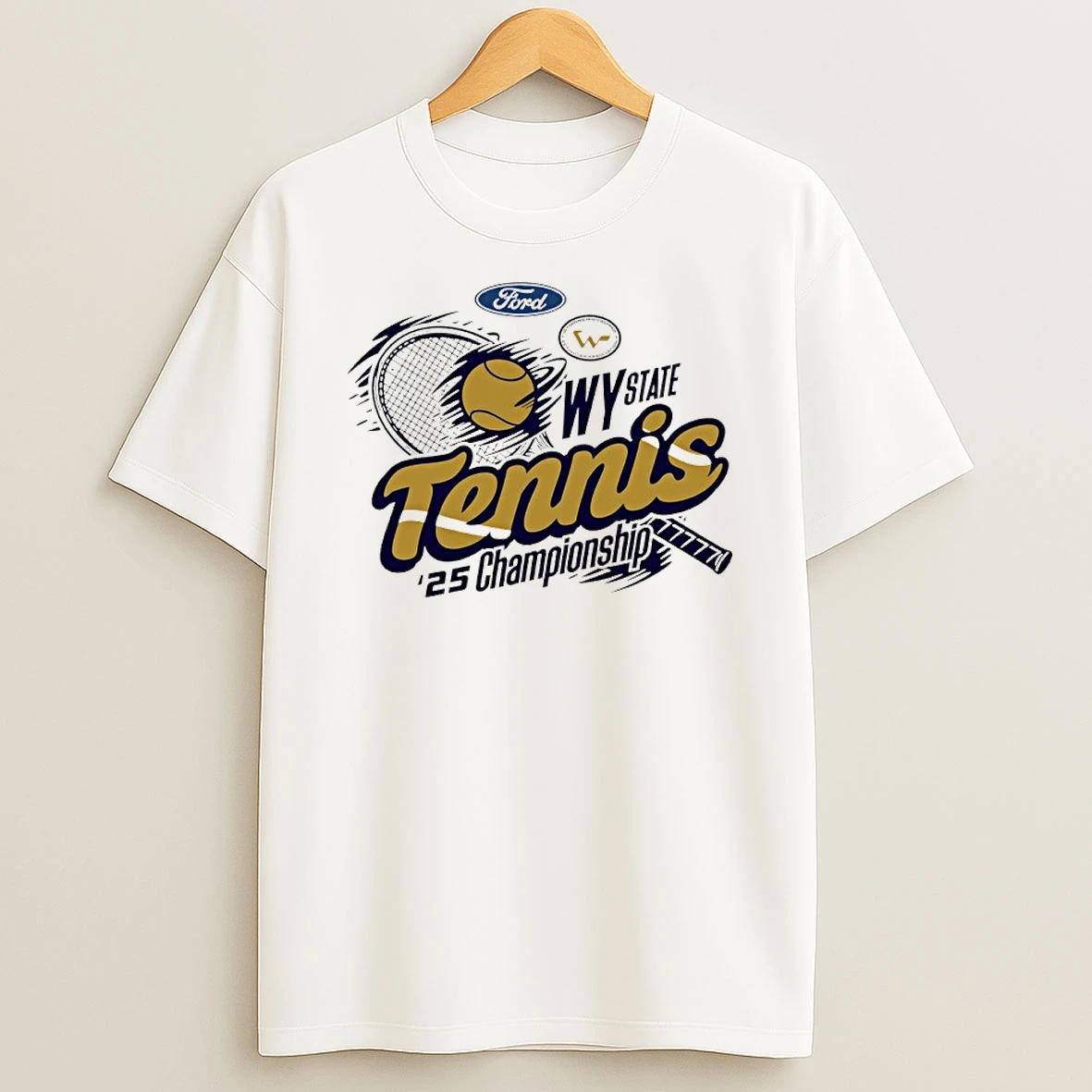 2025 Wyoming State Ford Tennis Championship T Shirt