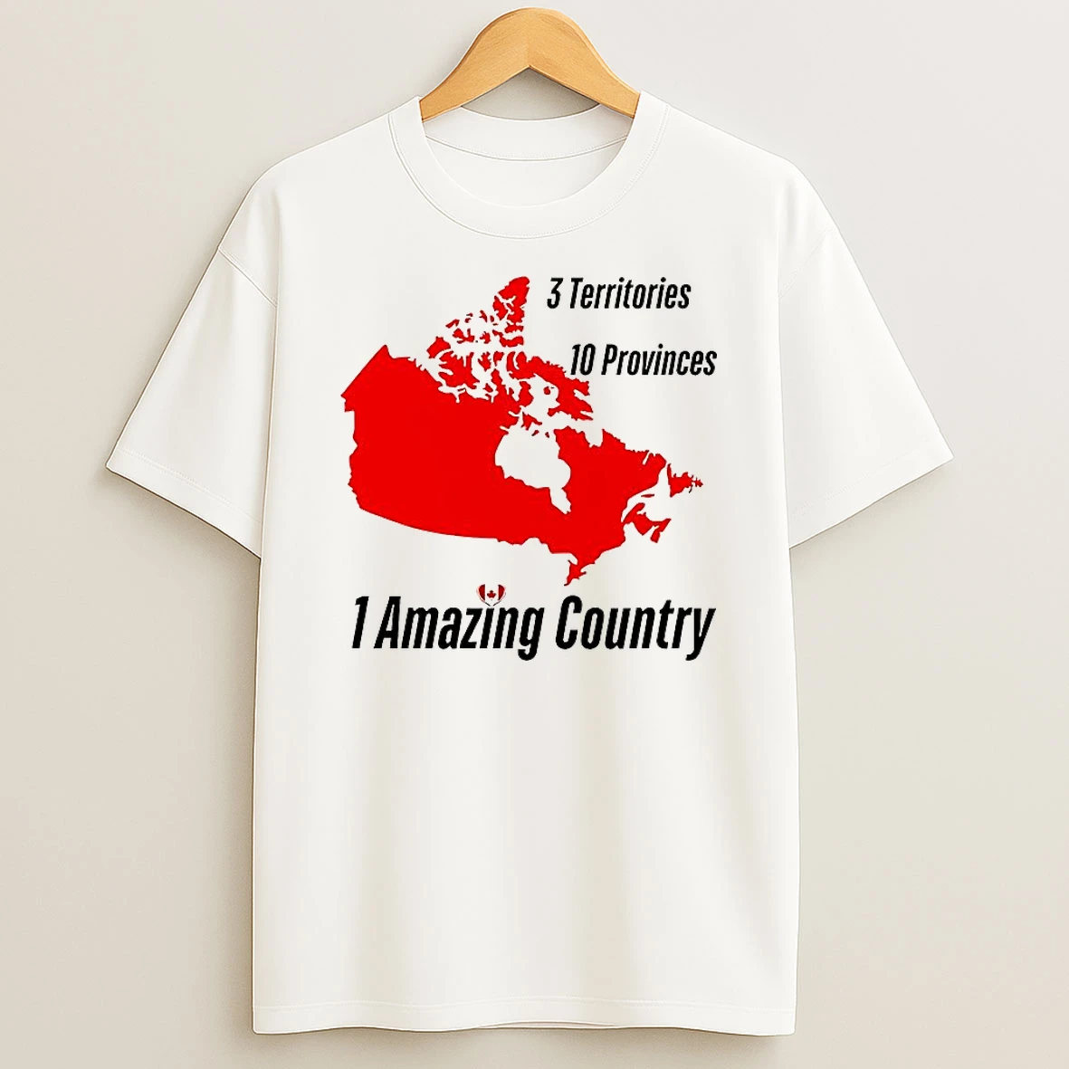 3 Territories 10 Provinces 1 Amazing Country Canada Map T Shirt