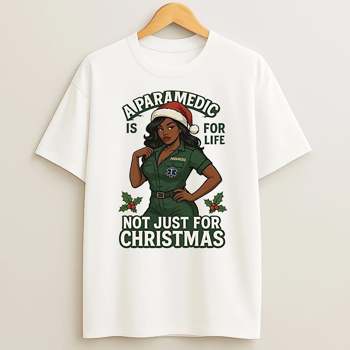 A Paramedic Is For Life Not Just For Christmas T Shirt