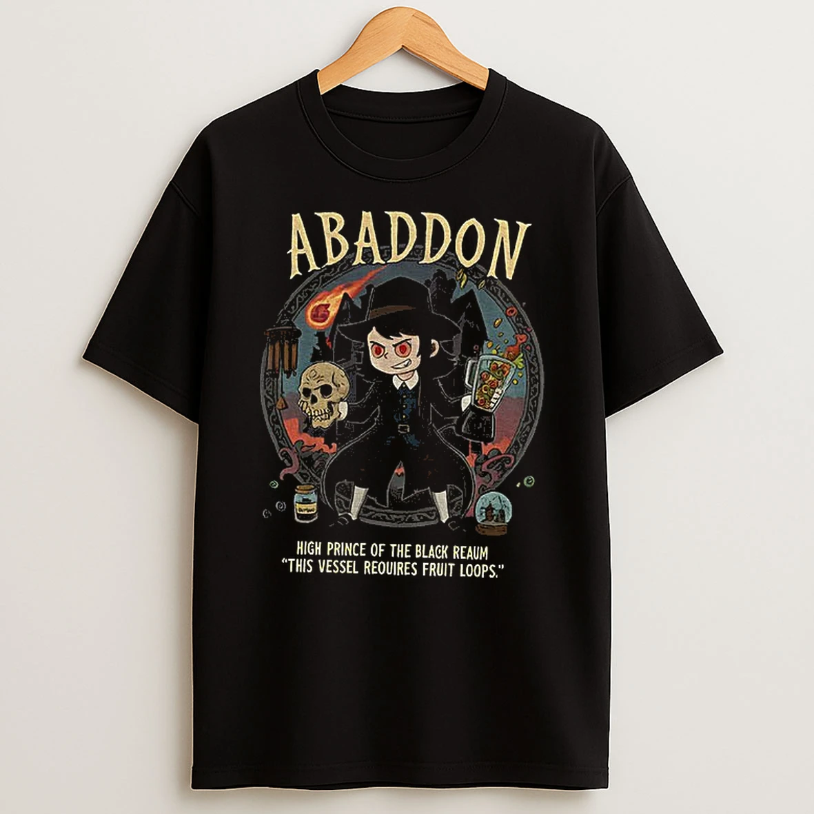 Abaddon High Prince Of The Black Realm This Vessel Requires Fruit Loops T Shirt