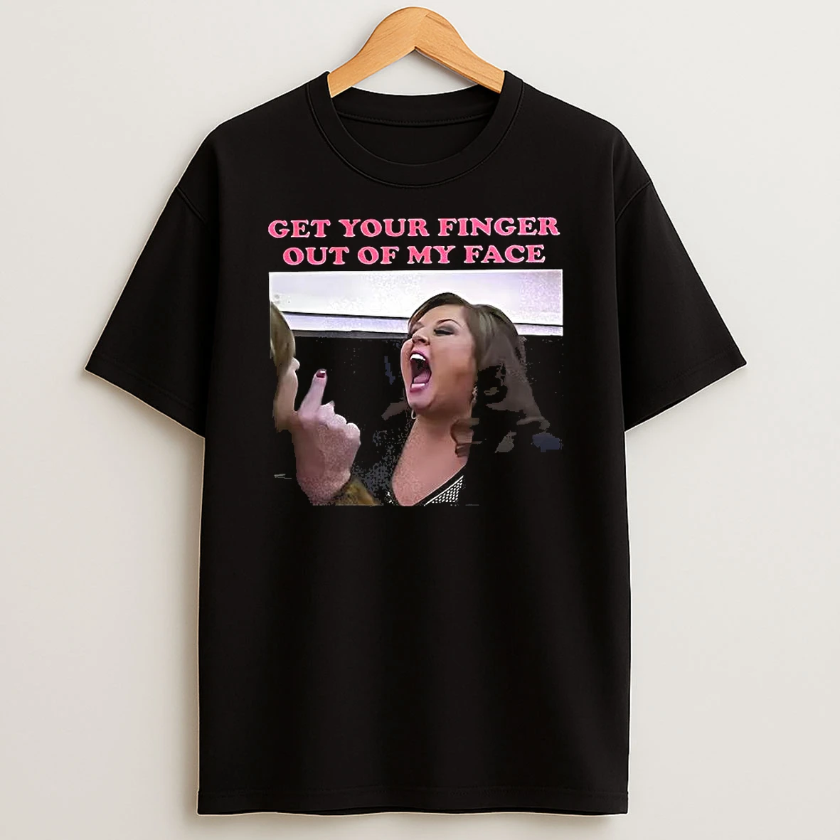 Abby Lee Dance Company Get Your Finger Out Of My Face T Shirt