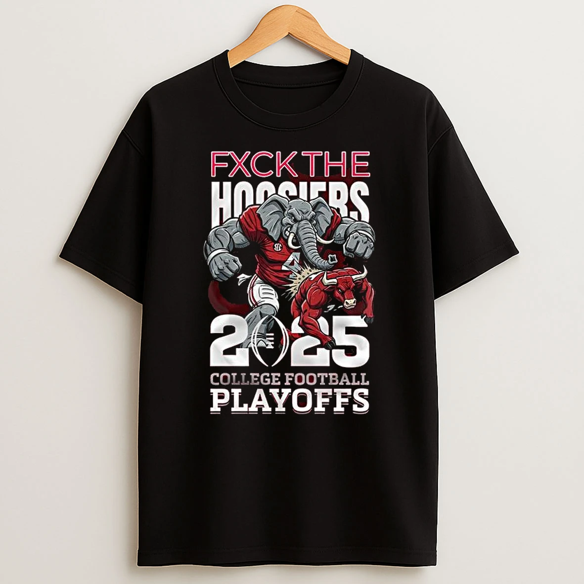 Alabama Crimson Tides Fxck The Hoosiers 2025 College Football Playoffs Mascot T Shirt