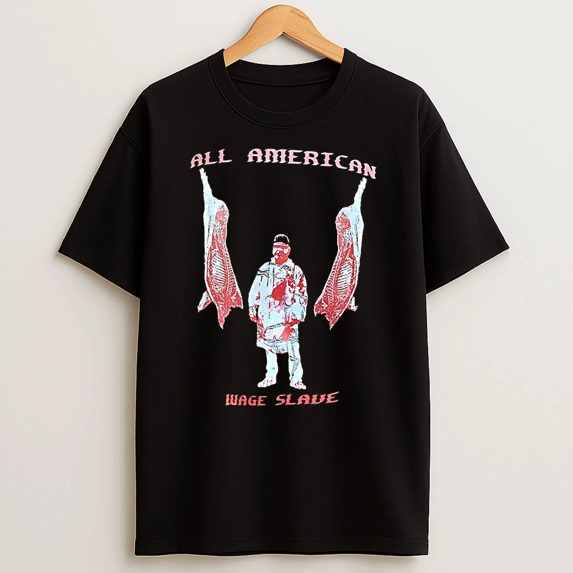 All America Wage Slave Graphic T Shirt