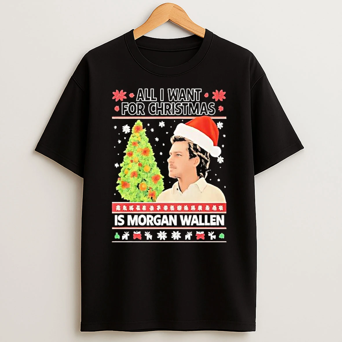 All I Want For Christmas Is Morgan Wallen Wallen Still The Problem Tour 2026 T Shirt