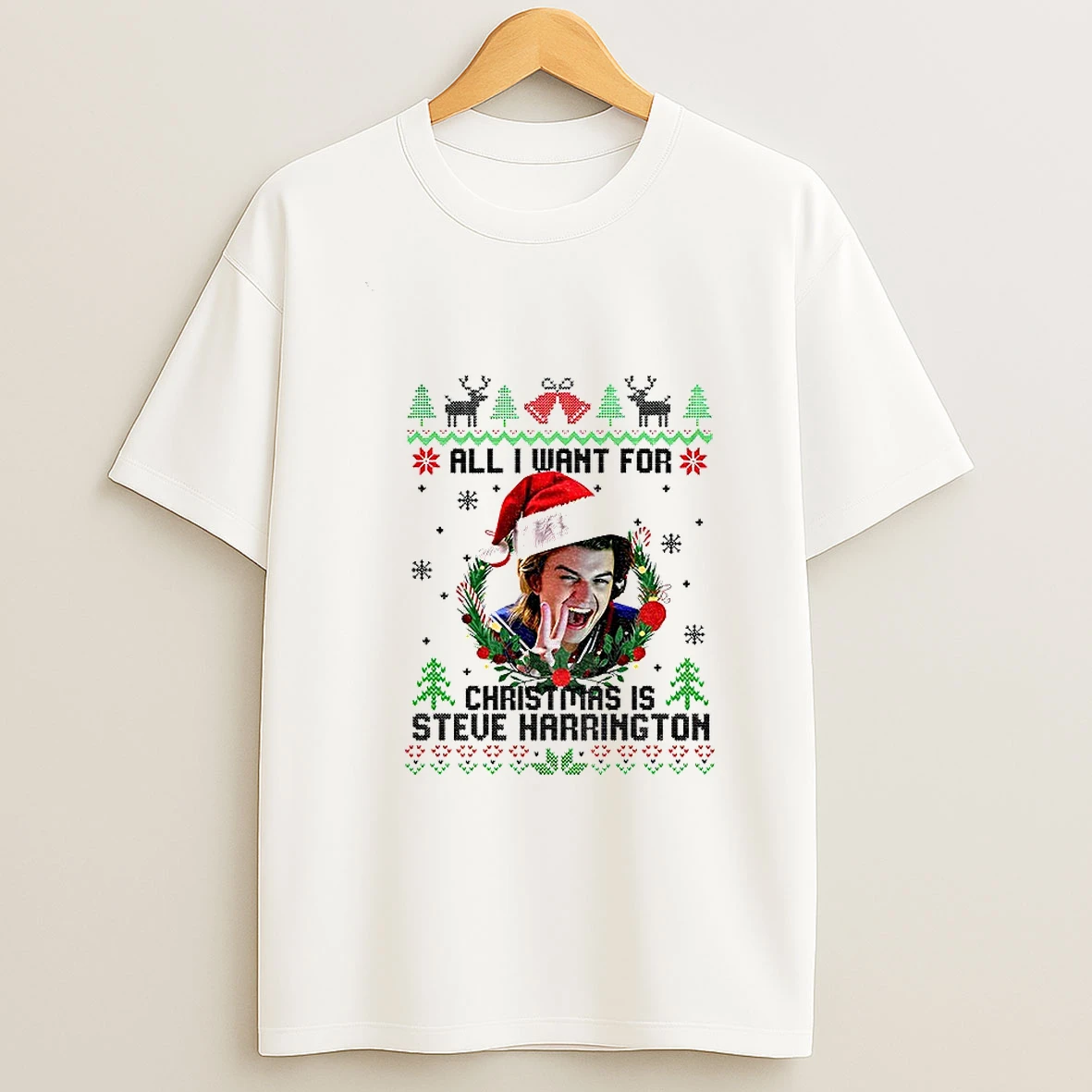 All I Want For Christmas Is Steve Harrington Merry Xmas T Shirt
