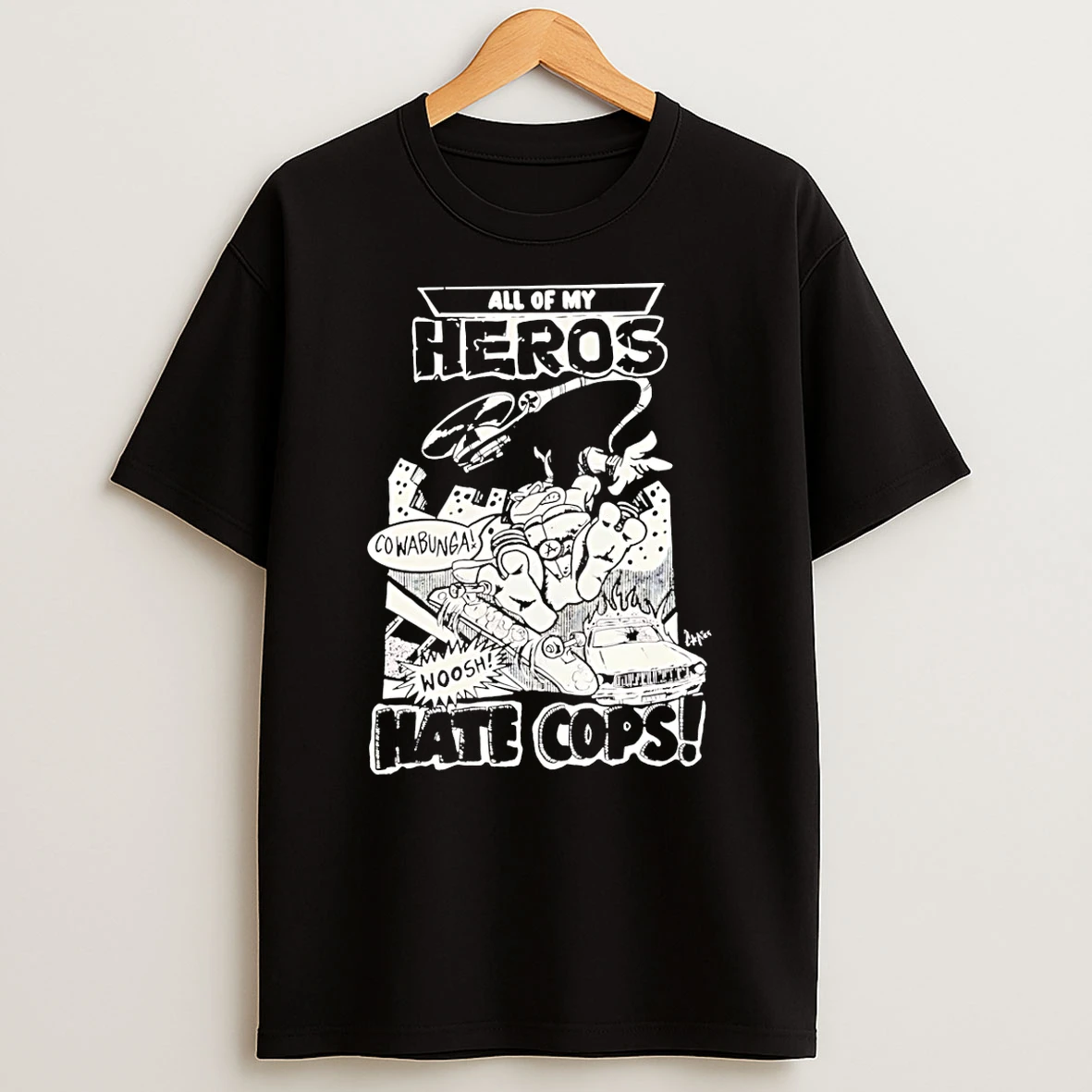All My Heros Hate Cops Comic T Shirt