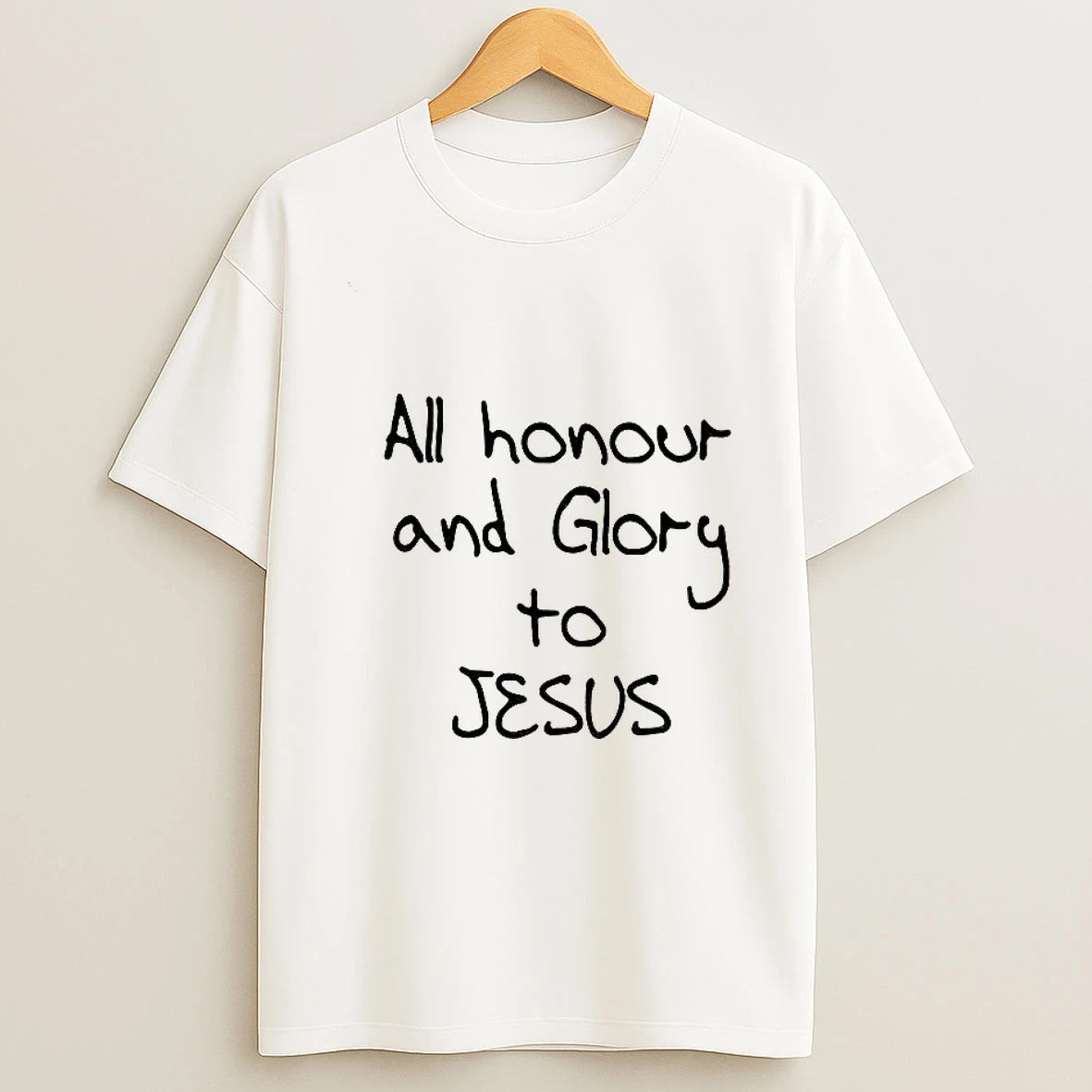 All Honour And Glory To Jesus T Shirt