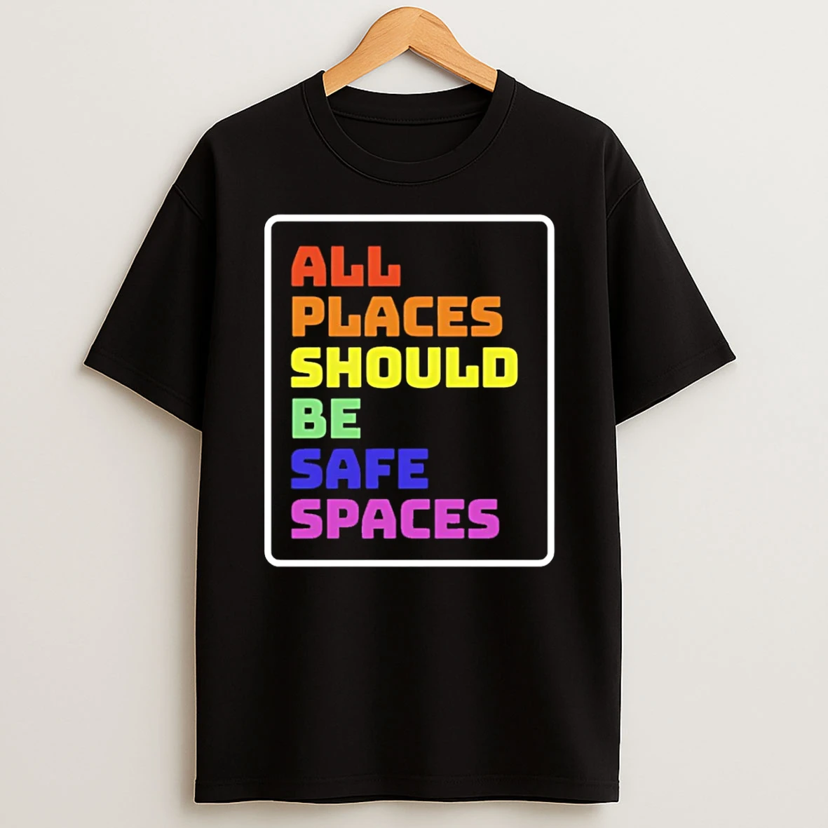All Places Should Be Safe Spaces Vintage T Shirt