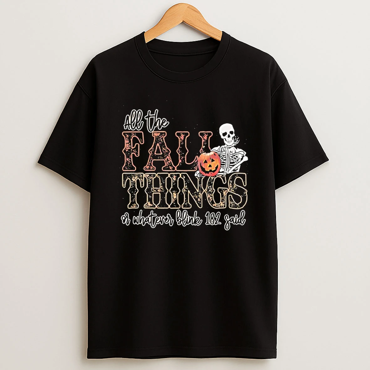 All The Fall Things Or Whatever Blink 182 Said Halloween Retro Skeleton T Shirt