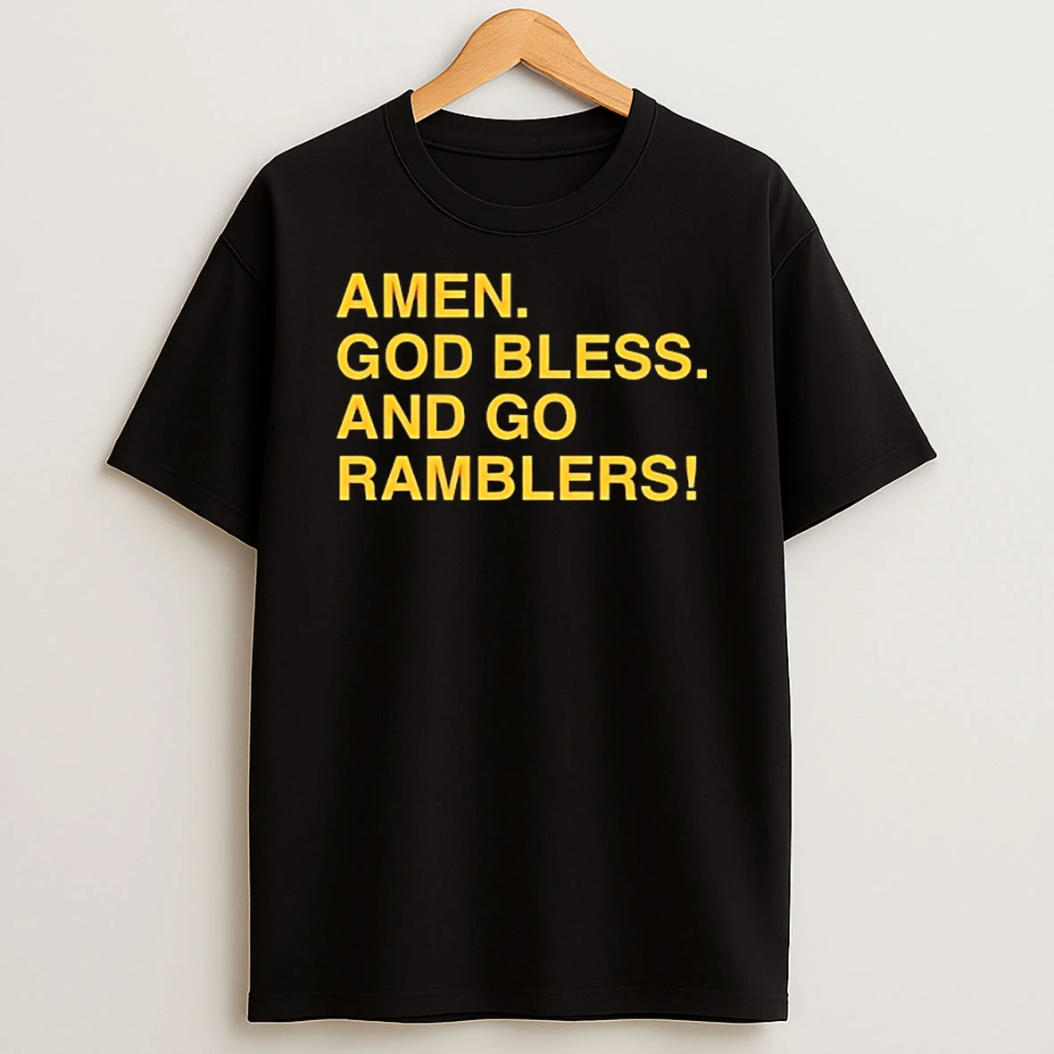 Amen God Bless And Go Ramblers Sister Jean Loyola University Chicago Ramblers Basketball T Shirt