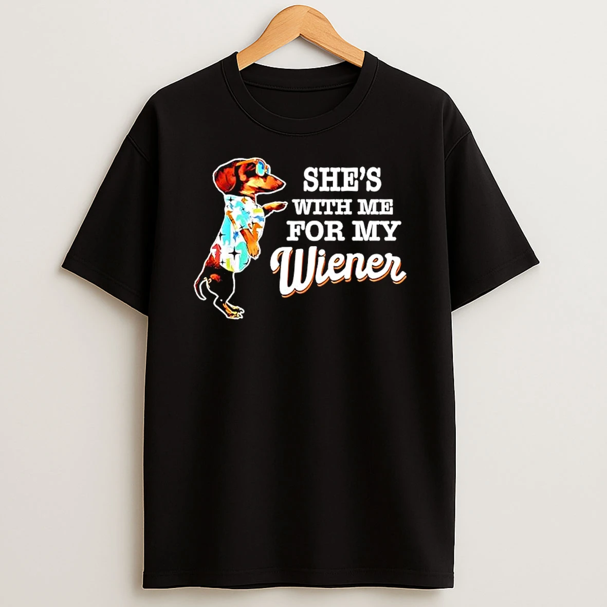 American Fido Shes With Me For My Wiener T Shirt