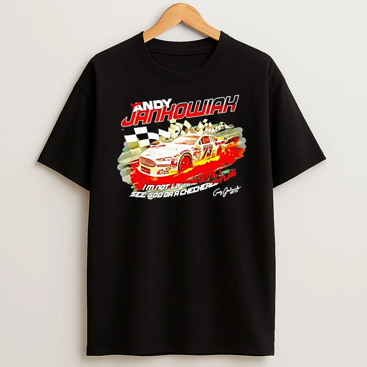 Andy Jankowiak Im Not Lifting Until I See God Or A Checkered Flag T Shirt