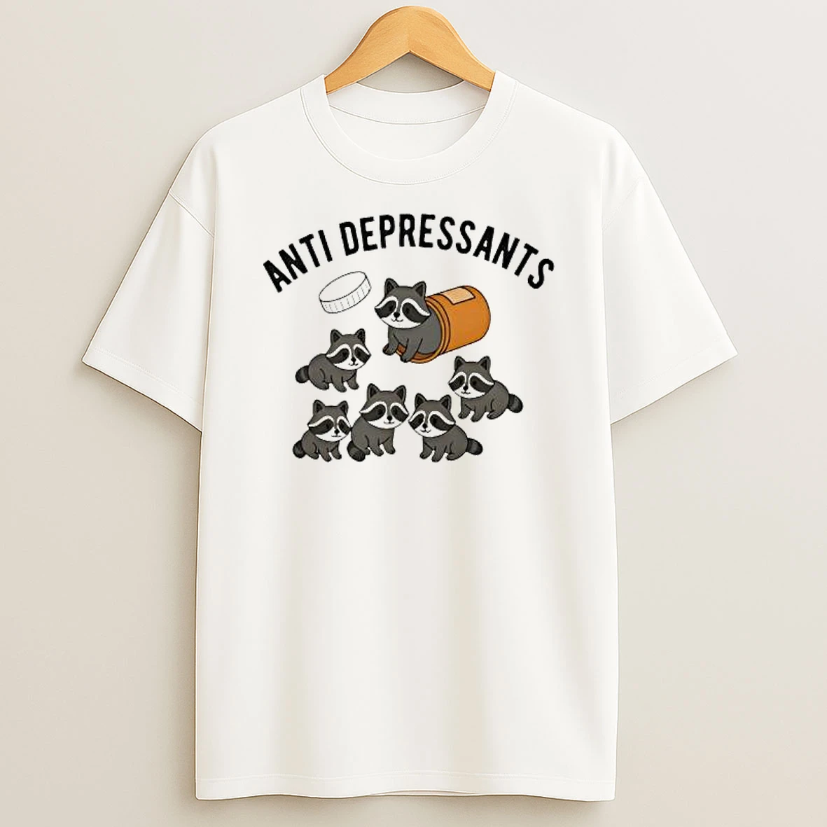 Anti Depressants Funny Raccoon T Shirt
